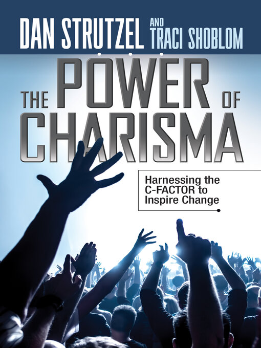 Title details for The Power of Charisma by Dan Strutzel - Available